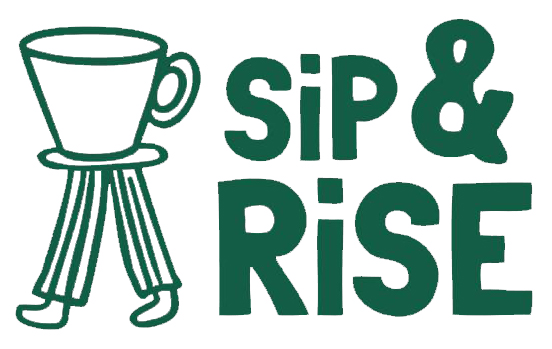 Sip & Rise